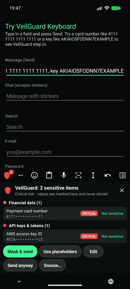 VeilGuard Keyboard warning that a message contains a payment card number and an AWS key, with Mask and send, Use placeholders, Edit and Send anyway buttons.